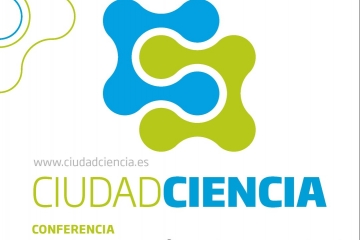 Una nueva conferencia de Ciudad Ciencia.